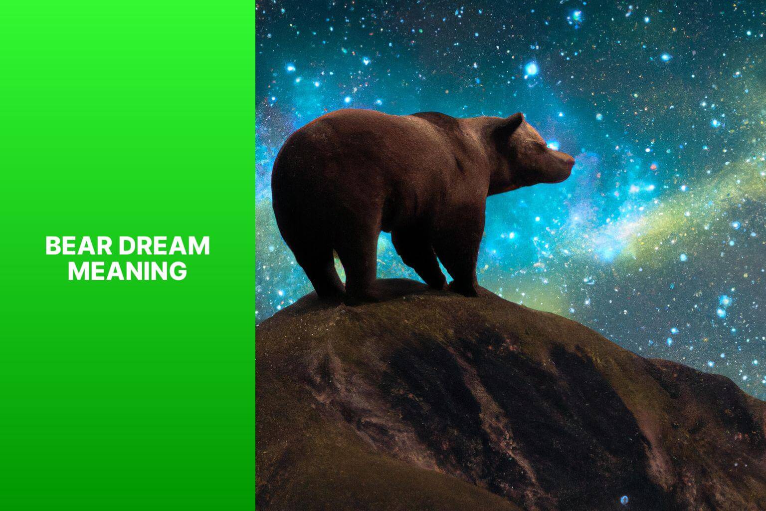 Bear Dream Meaning: 13 Possible Interpretations